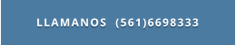 LLAMANOS  (561)6698333
